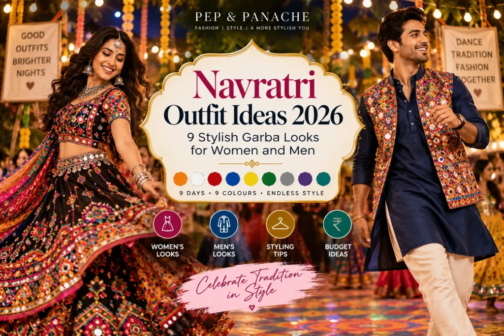 Navratri outfit ideas 2026 with stylish garba looks for women and men in festive ethnic wear